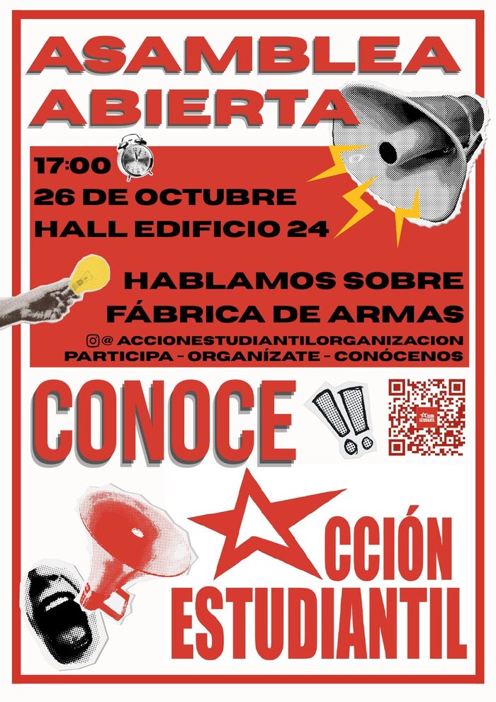Cartel de la Asamblea Abierta: 26 de octubre a las 17:00 en el Hall del Edificio 24. Hablamos sobre la fábrica de armas.